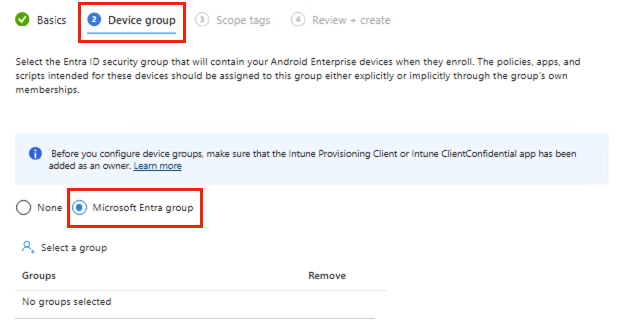 Device group step in an Android Enterprise enrollment profile with Microsoft Entra group selected